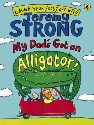 cover image of My Dad's Got an Alligator!
